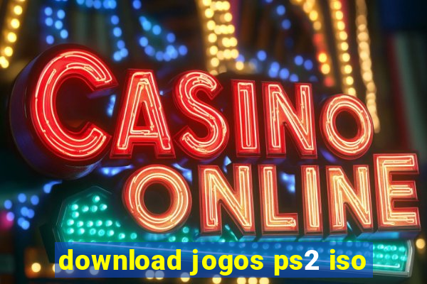 download jogos ps2 iso